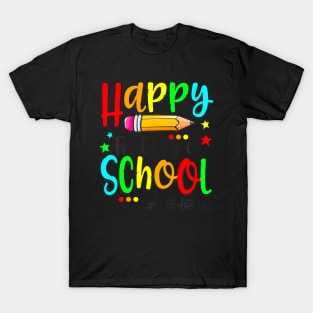 Happy First Day Of School Teacher Back To School Boys Girls T-Shirt